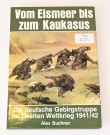 Die deutsche Geirgstruppe im Zweite Weøtkrieg 1941-42 thumbnail